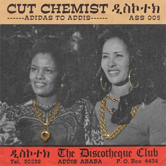 Adidas to Addis - Cut Chemist