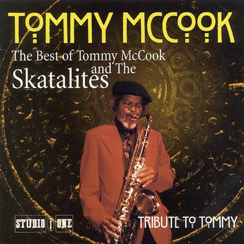 The Best Of Tommy McCook And The Skatalites - Tommy McCook & The Skatalites