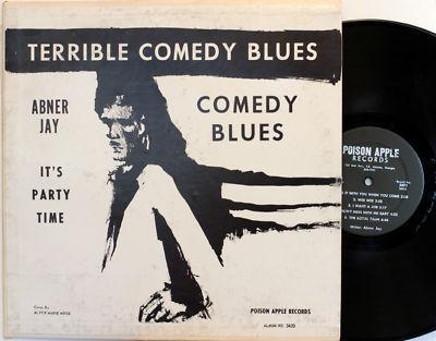 Terrible Comedy Blues - Abner Jay