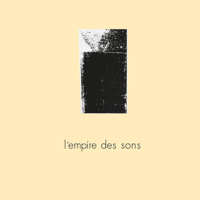 L'Empire Des Sons - L'Empire des Sons