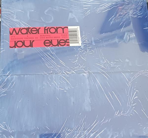 It's A Beautiful Place - Water From Your Eyes