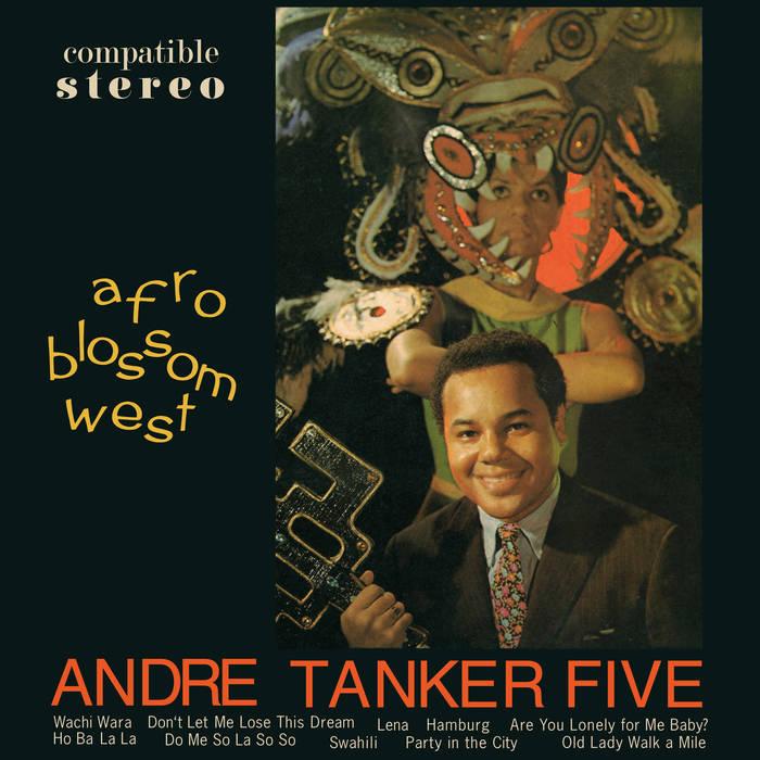 Afro Blossom West - Andre Tanker Five