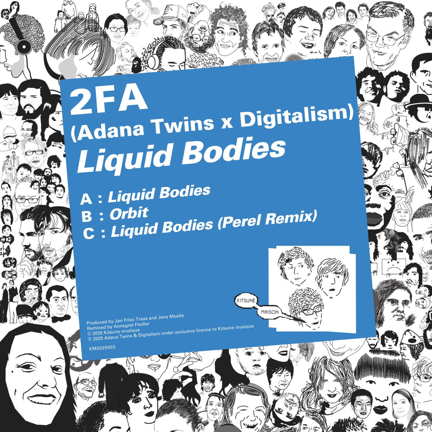 Liquid Bodies - Digitalism, Adana Twins, 2FA