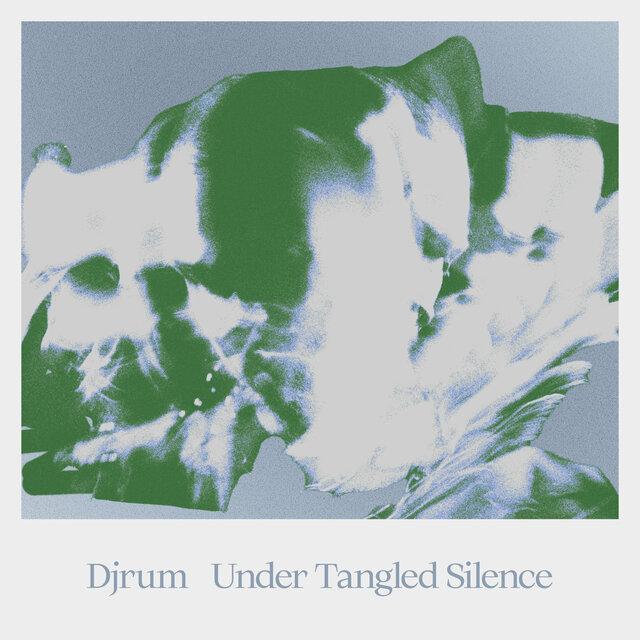 Under Tangled Silence - Djrum