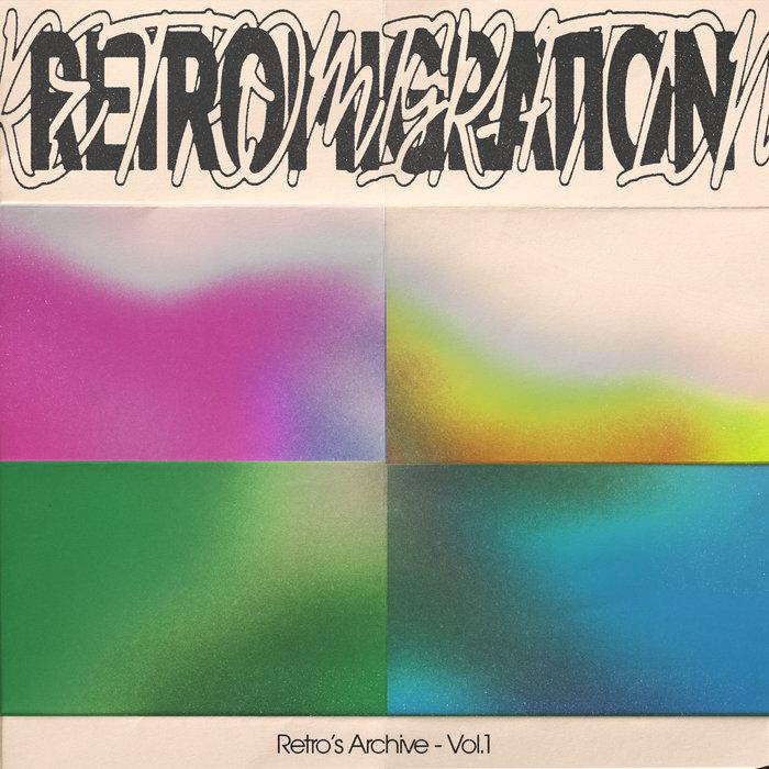 Retro's Archive Vol.1 - Retromigration