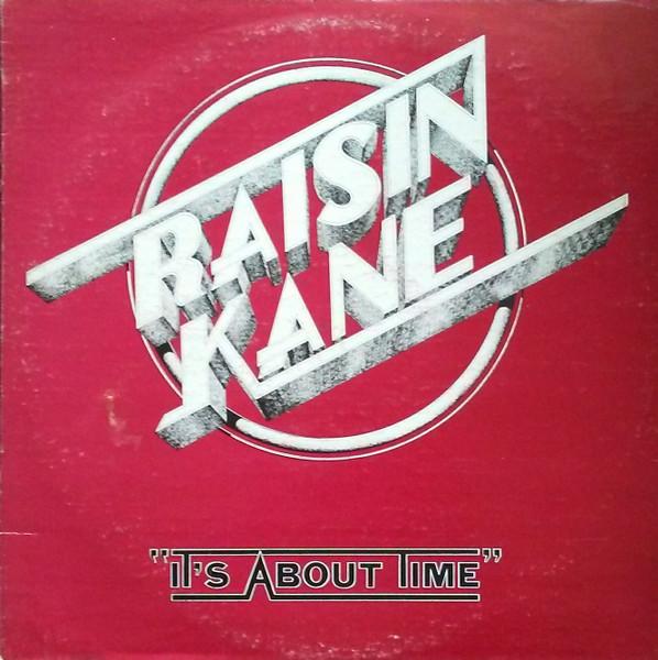  - Raisin' Kane
