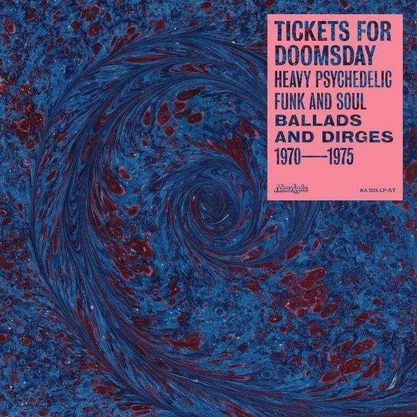 Tickets For Doomsday: Heavy Psychedelic Funk And Soul, Ballads & Dirges 1970-1975 - J.B. Green & Born Again