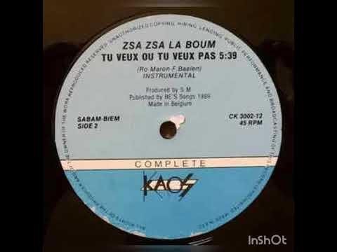 Tu Veux Ou Tu Veux Pas? - Zsa Zsa "La Boum"