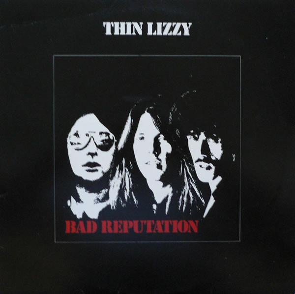 Bad Reputation - Thin Lizzy