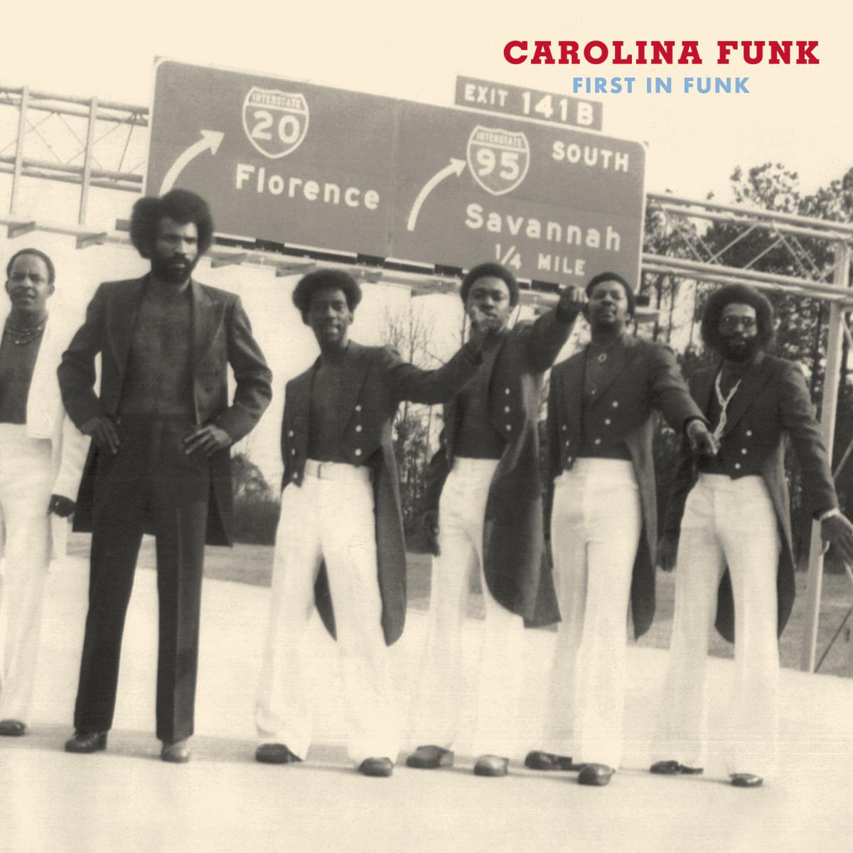 Carolina Funk: First In Funk, 1968-1977 - Carleen & The Groovers