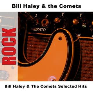  - Bill Haley and the Comets