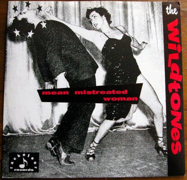 Mean Mistreated Woman - The Wildtones