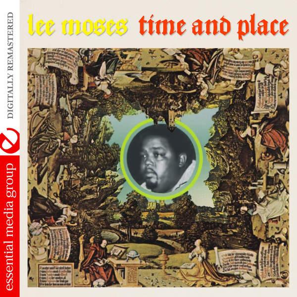 Time and Place (Remastered) - Lee Moses