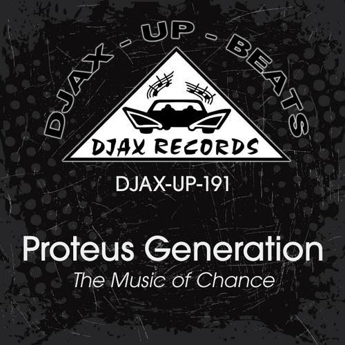 The Music Of Chance - Proteus Generation