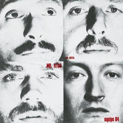 Dr. Jekill E Mr. Hyde - Equipe 84
