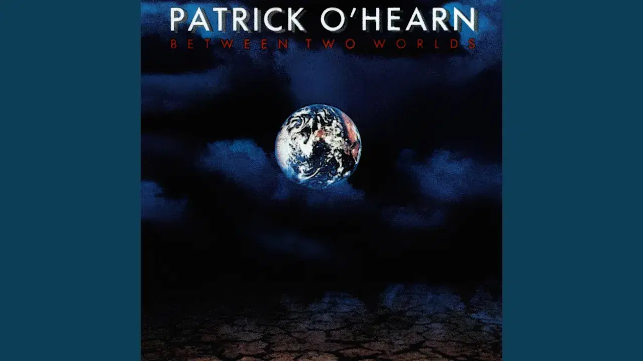 Between Two Worlds - Patrick O'hearn