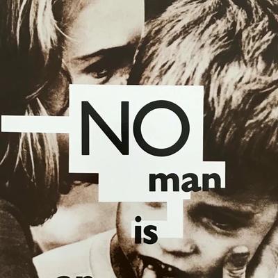  - No Man Is An Island