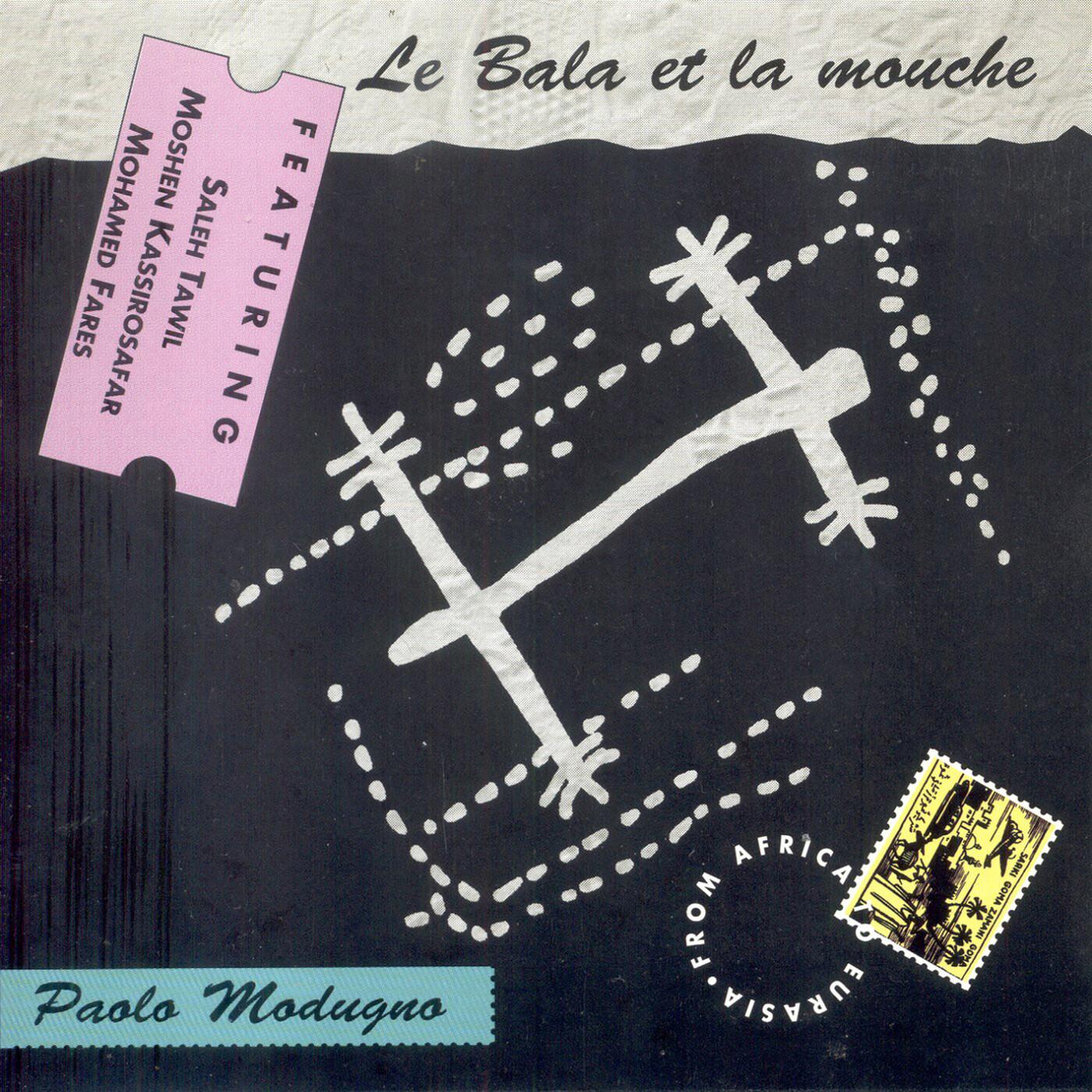 Le Bala Et La Mouche - Paolo Modugno