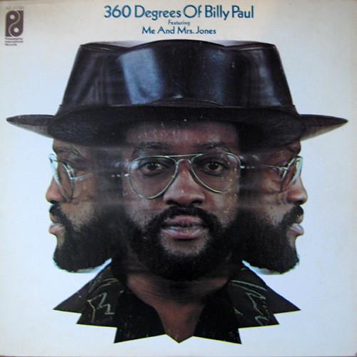 360 Degrees Of Billy Paul (Featuring Me And Mrs. Jones) - Billy Paul