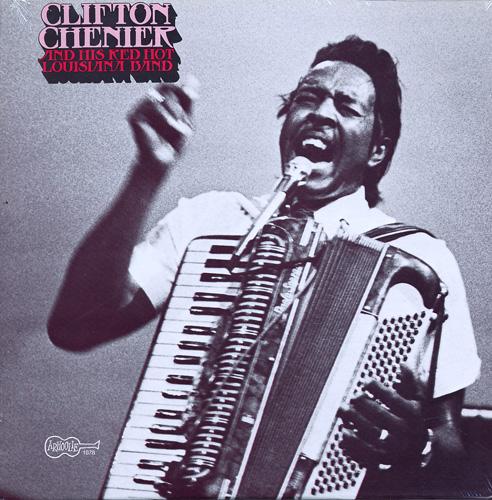Sings The Blues - Clifton Chenier