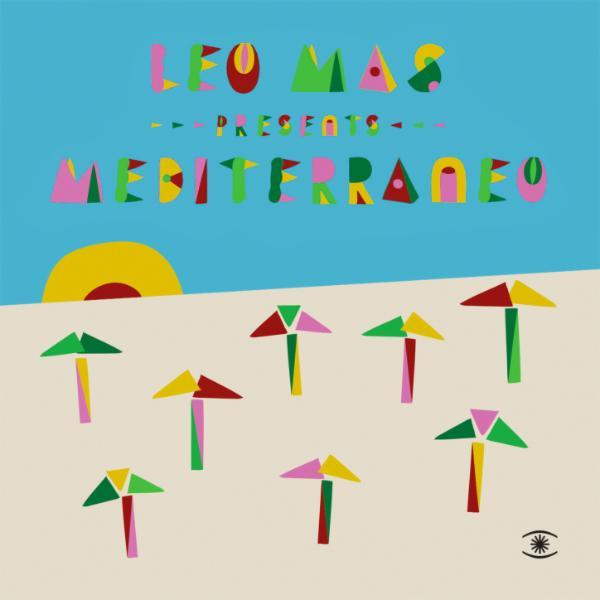 Leo Mas Presents Mediterraneo - La Bellini
