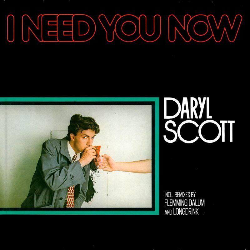I Need You Now - Daryl Scott