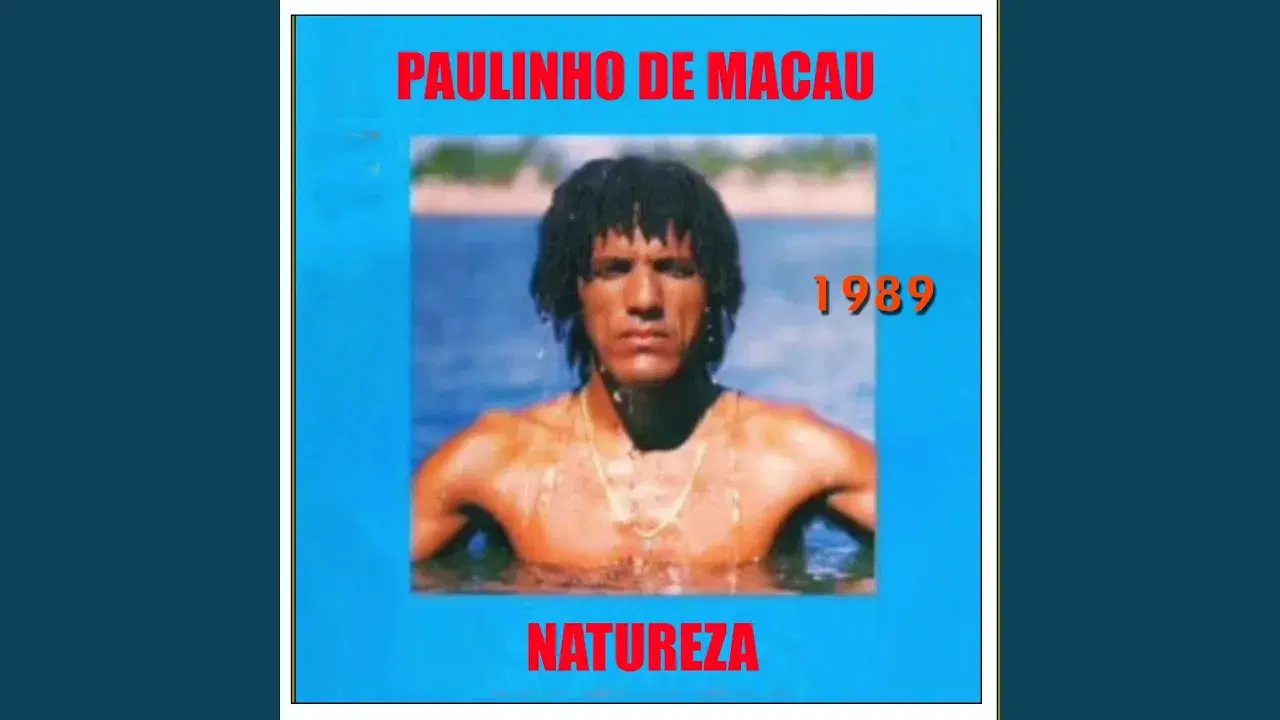  - Paulinho de Macau