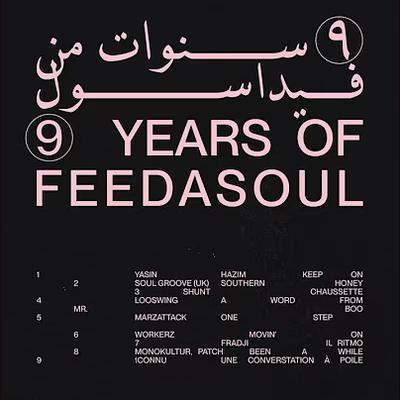 09 Years Of Feedasoul - 1Connu