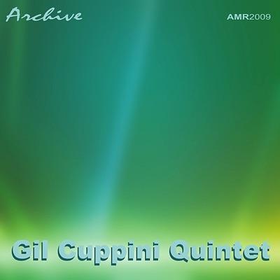 Gil Cuppini Quintet - Gil Cuppini Quintet
