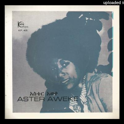  - Aster Aweke
