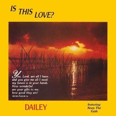Is This Love? - Dailey