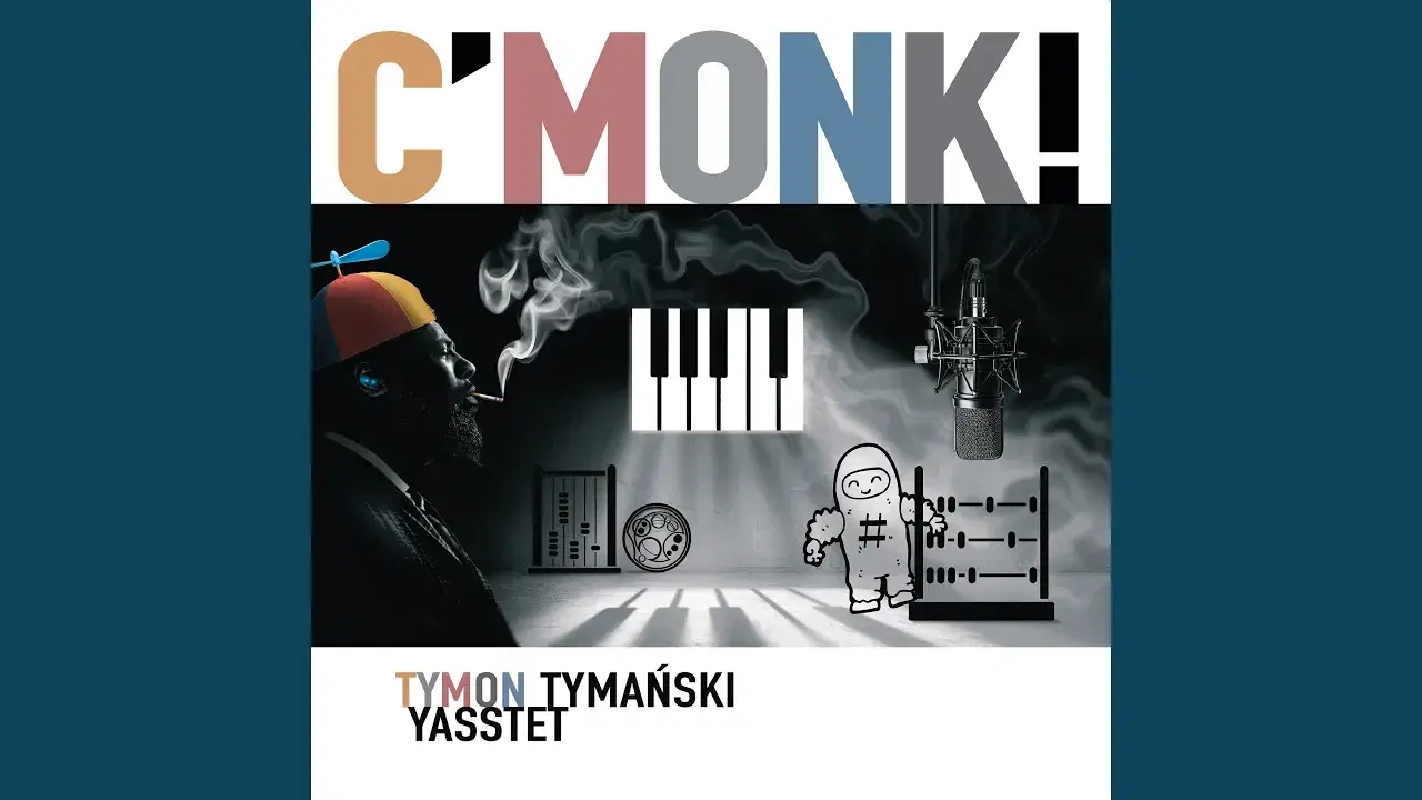 C'Monk - Tymon Tymański Yasstet, Tymon Tymański