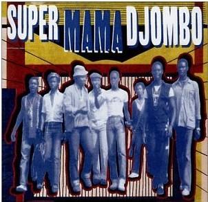 Super Mama Djombo - Super Mama Djombo