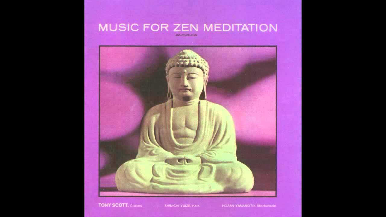 Music For Zen Meditation - Tony Scott