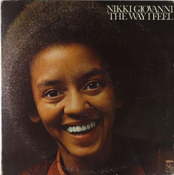 The Way I Feel - Nikki Giovanni