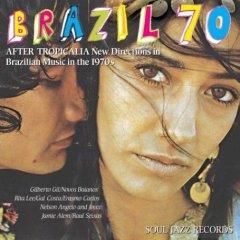 Brazil 70 After Tropicalia  - Nelson Angelo E Joyce