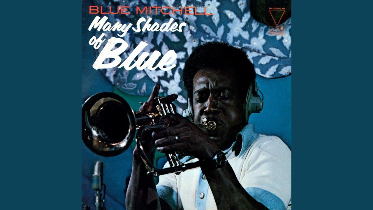  - Blue Mitchell