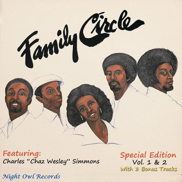 Famiy Circle (Special Edition, Vol. 1 & 2) [feat. Charles Chaz Wesley Simmons] - The Family Circle, Charles Chaz Wesley Simmons