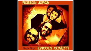  - Robson Jorge e Lincoln Olivetti