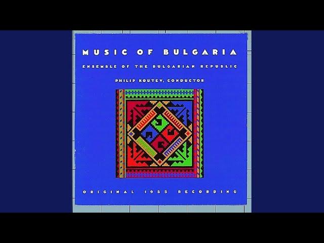 Music Of Bulgaria - The Ensemble of the Bulgarian Republic