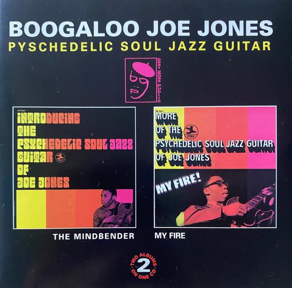 Introducing The Psychedelic Soul Jazz Guitar Of Joe Jones - Boogaloo Joe Jones