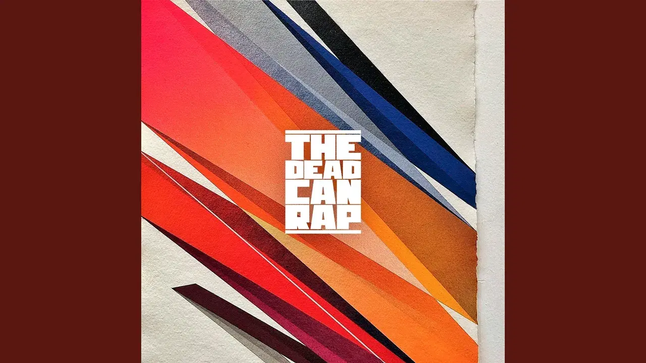  - The Dead Can Rap
