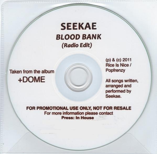 Blood Bank - Seekae