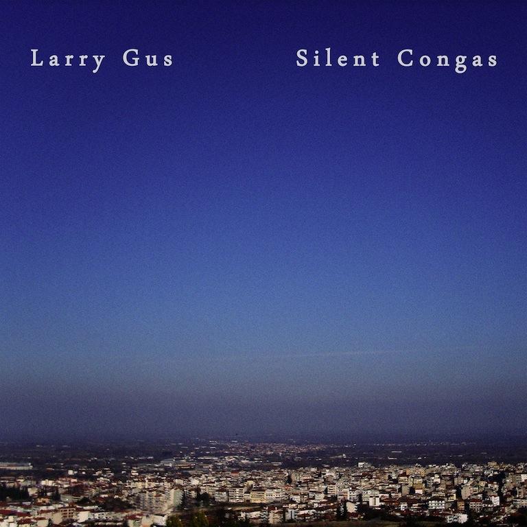 Silent Congas - Larry Gus