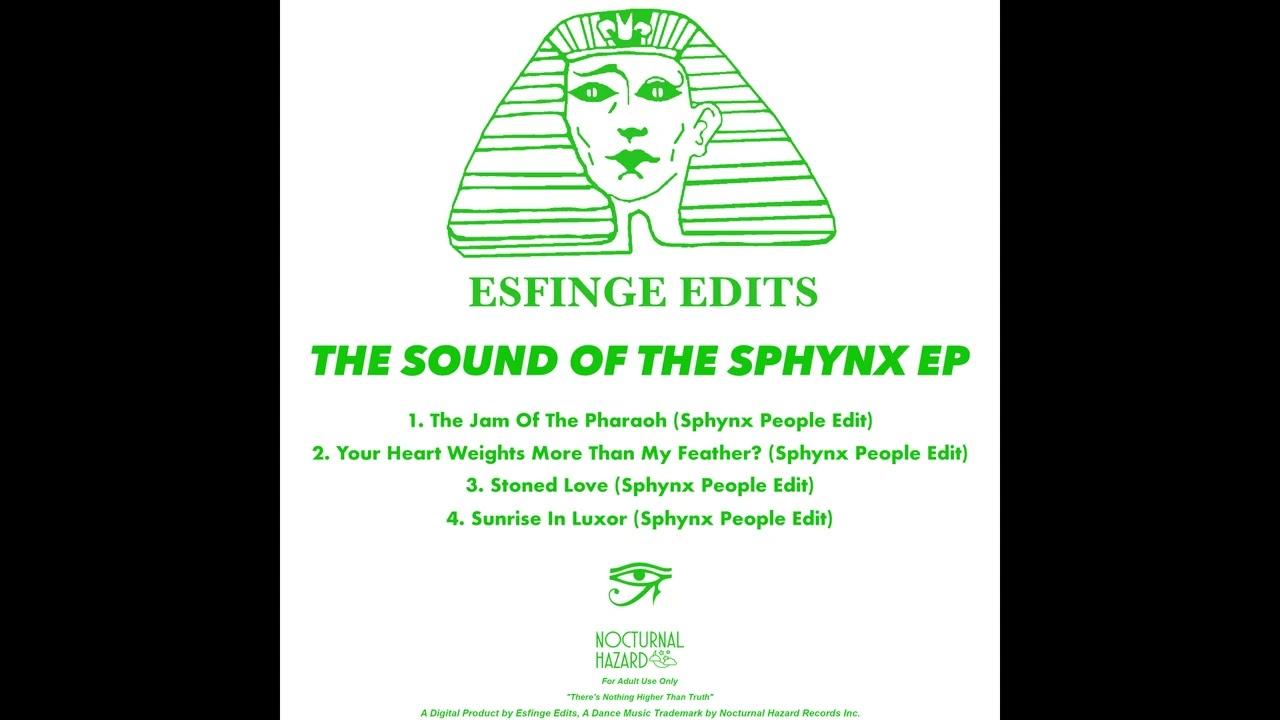 The Sound Of The Sphynx EP (Esfinge Edits) - Sphynx People