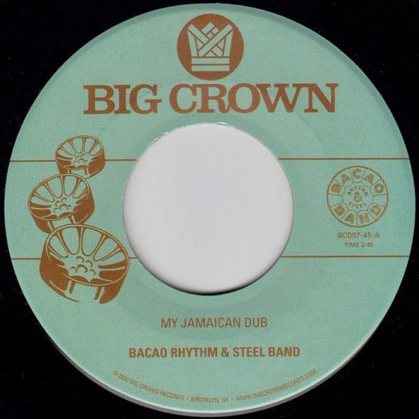 My Jamaican Dub / The Healer - Bacao Rhythm & Steel Band