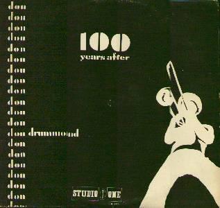 100 Years After - Don Drummond