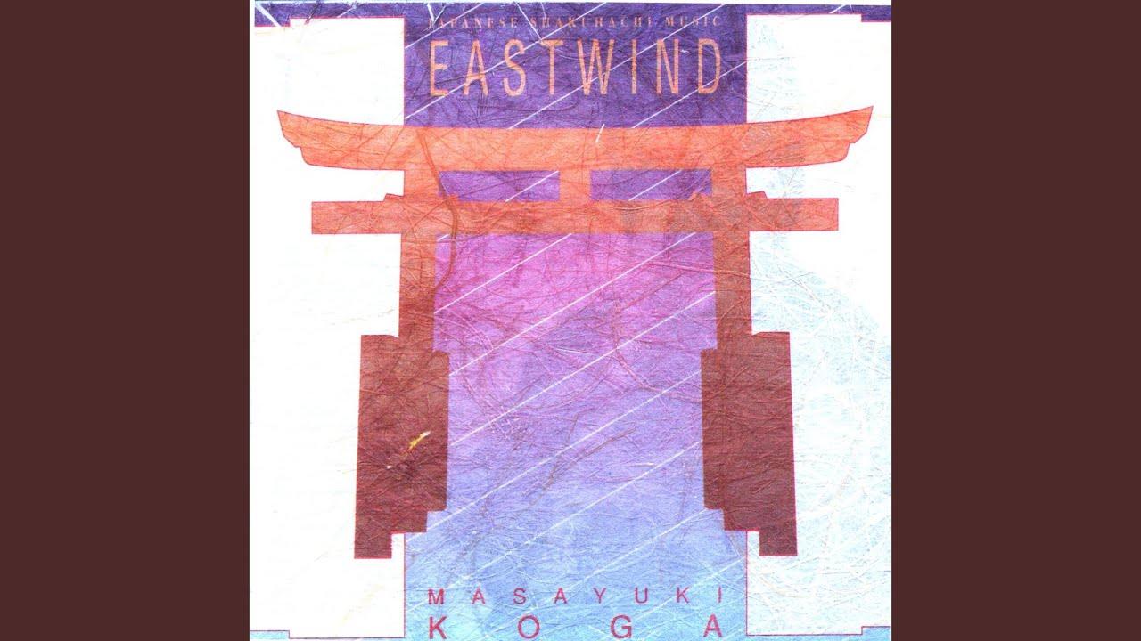 Eastwind - Masayuki Koga