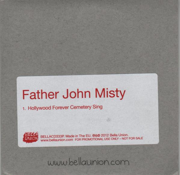 Hollywood Forever Cemetery Sings - Father John Misty