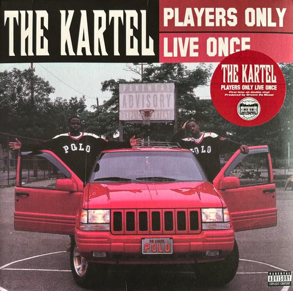 Players Only Live Once - The Kartel